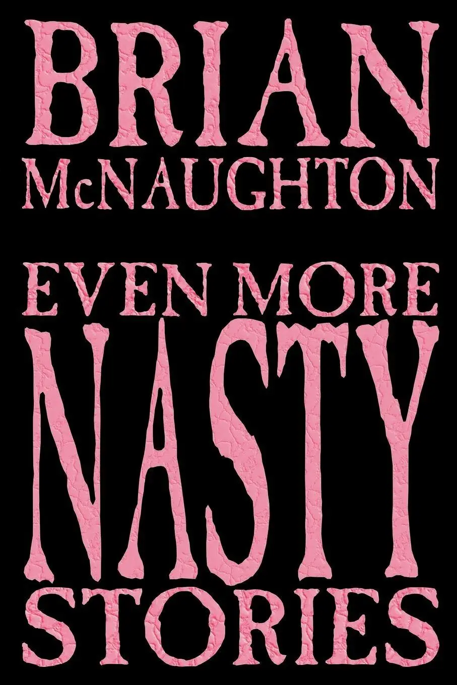 Cover: 9781587152580 | Even More Nasty Stories | Brian Mcnaughton | Taschenbuch | Englisch
