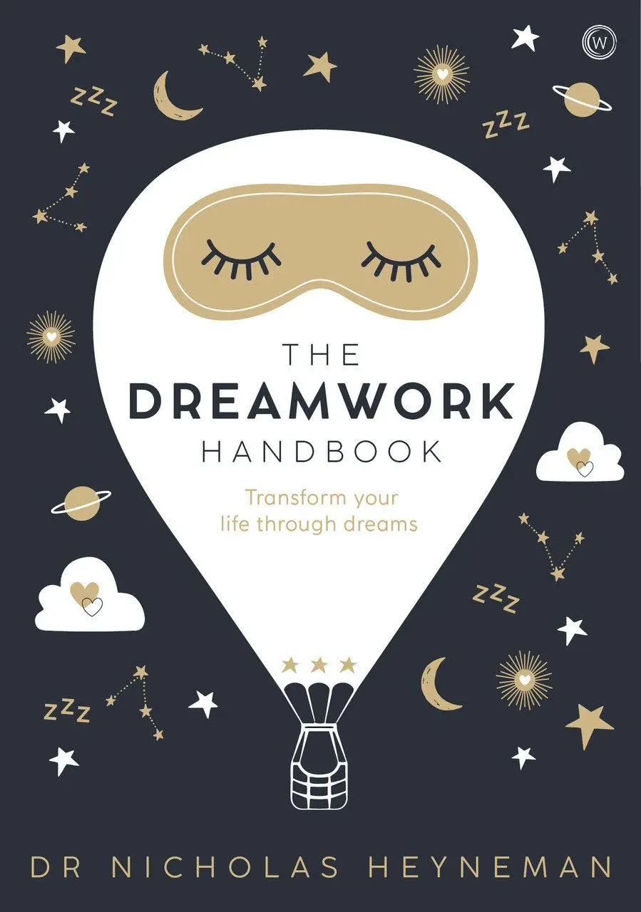Cover: 9781848992580 | The Dreamwork Handbook | Transform your life through dreams | Heyneman