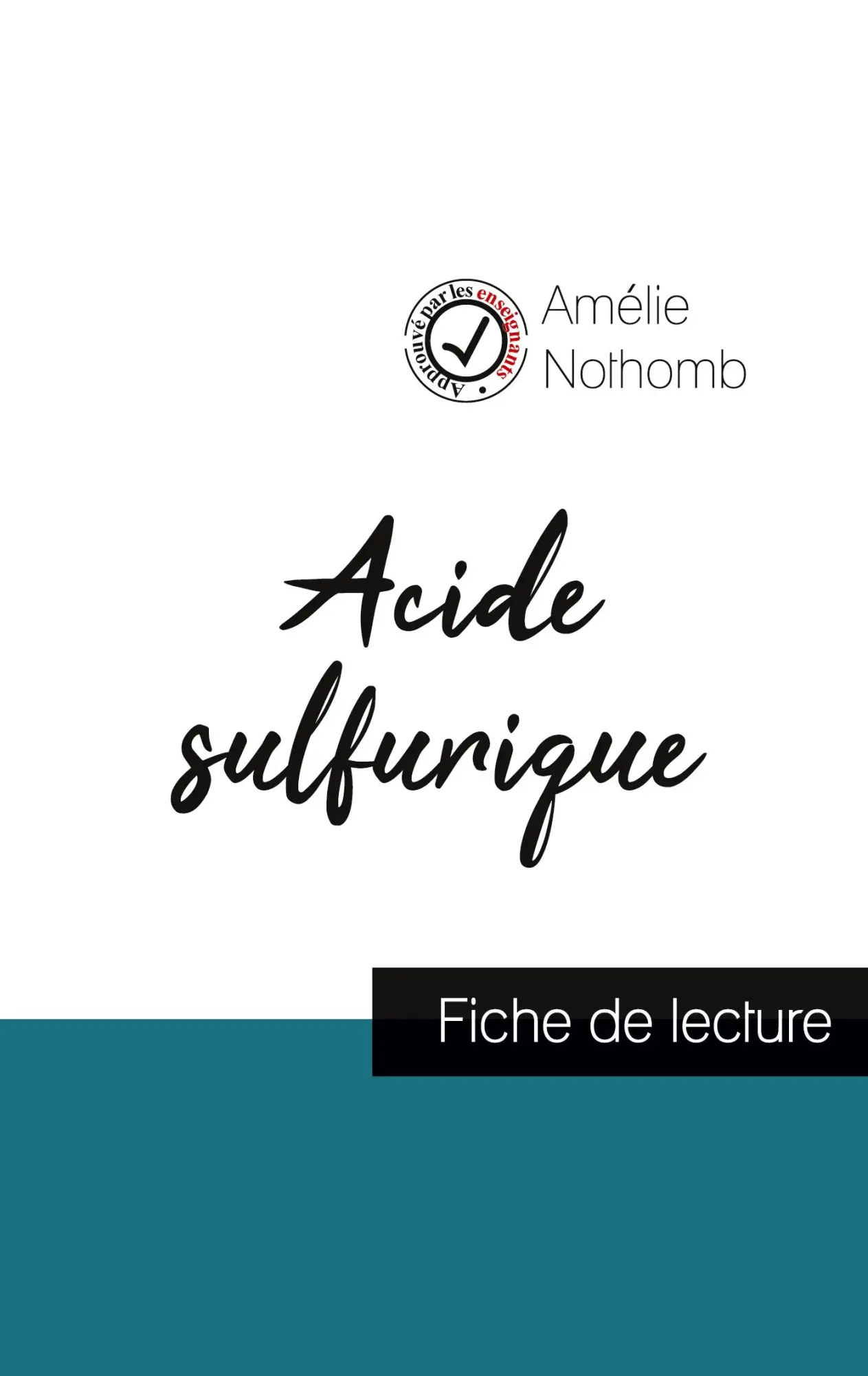 Cover: 9782759312580 | Acide sulfurique de Amélie Nothomb (fiche de lecture et analyse...