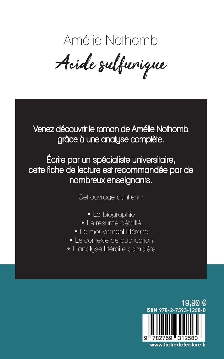 Rückseite: 9782759312580 | Acide sulfurique de Amélie Nothomb (fiche de lecture et analyse...