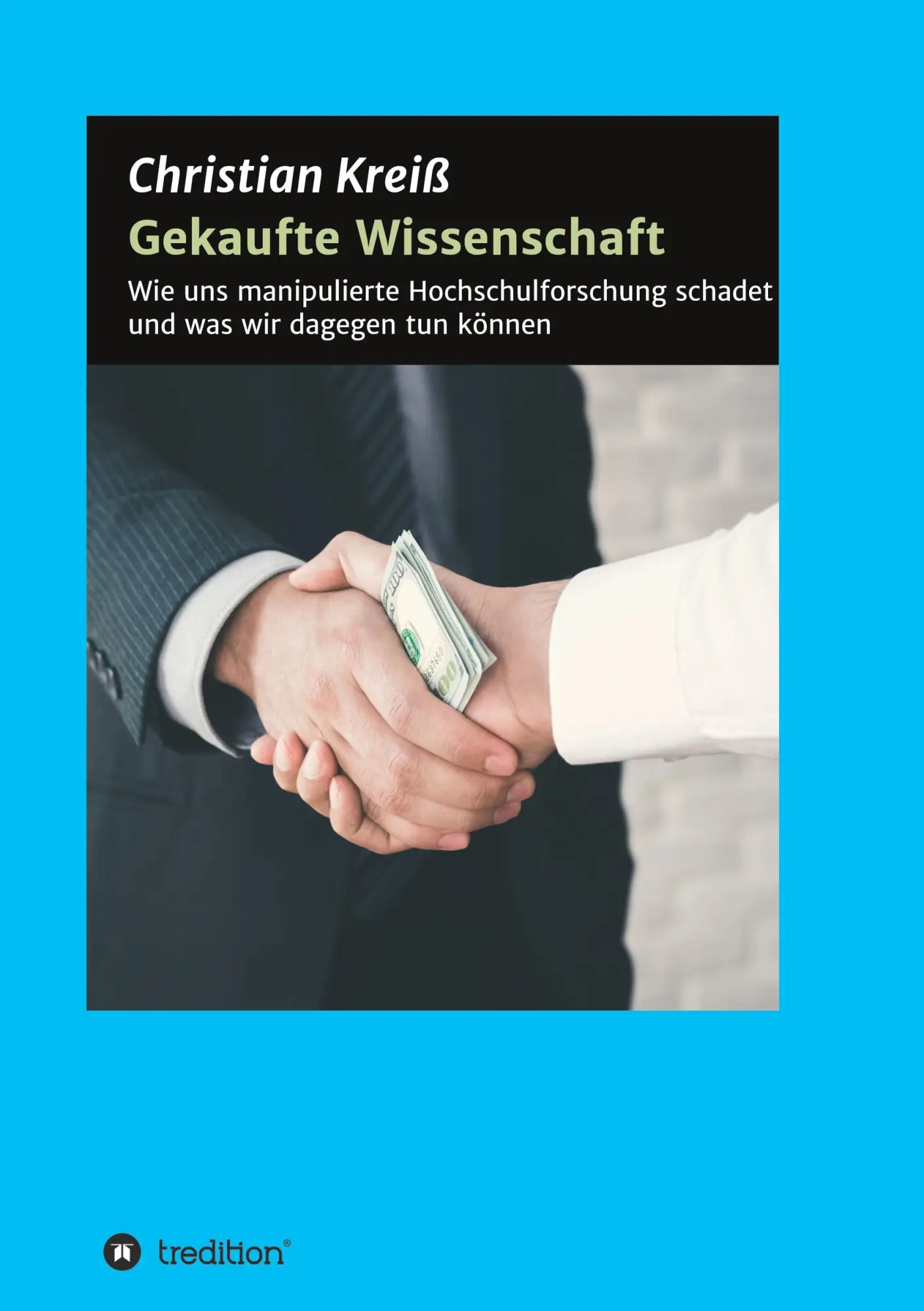 Cover: 9783347132580 | Gekaufte Wissenschaft | Christian Kreiß | Taschenbuch | Paperback