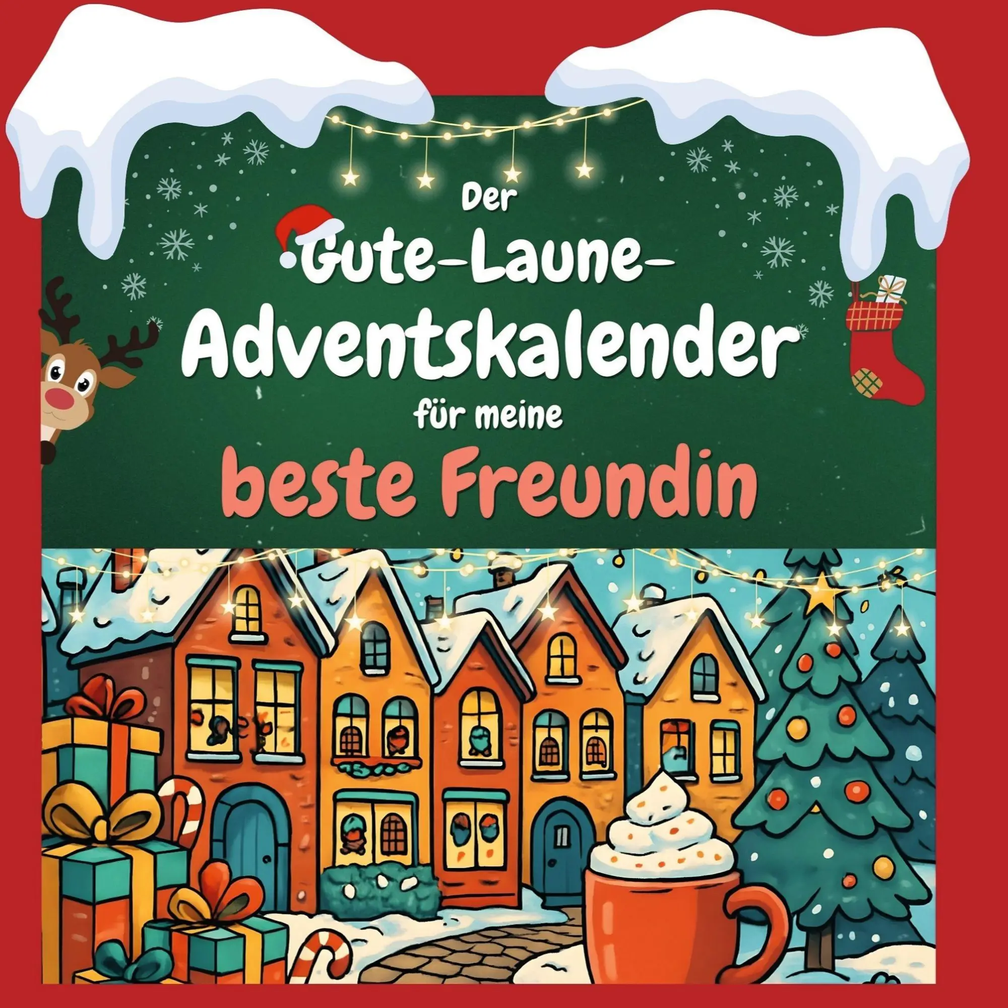 Cover: 9783695312580 | Der Gute-Laune-Adventskalender für meine beste Freundin | Lena Werner