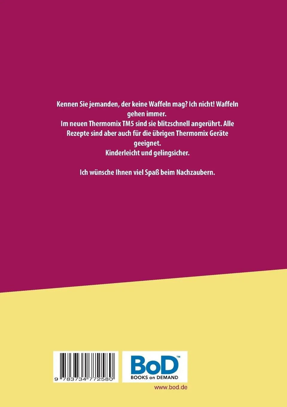 Rückseite: 9783734772580 | Raffinierte Waffelrezepte für den Thermomix TM5 | Marion Kreidt | Buch