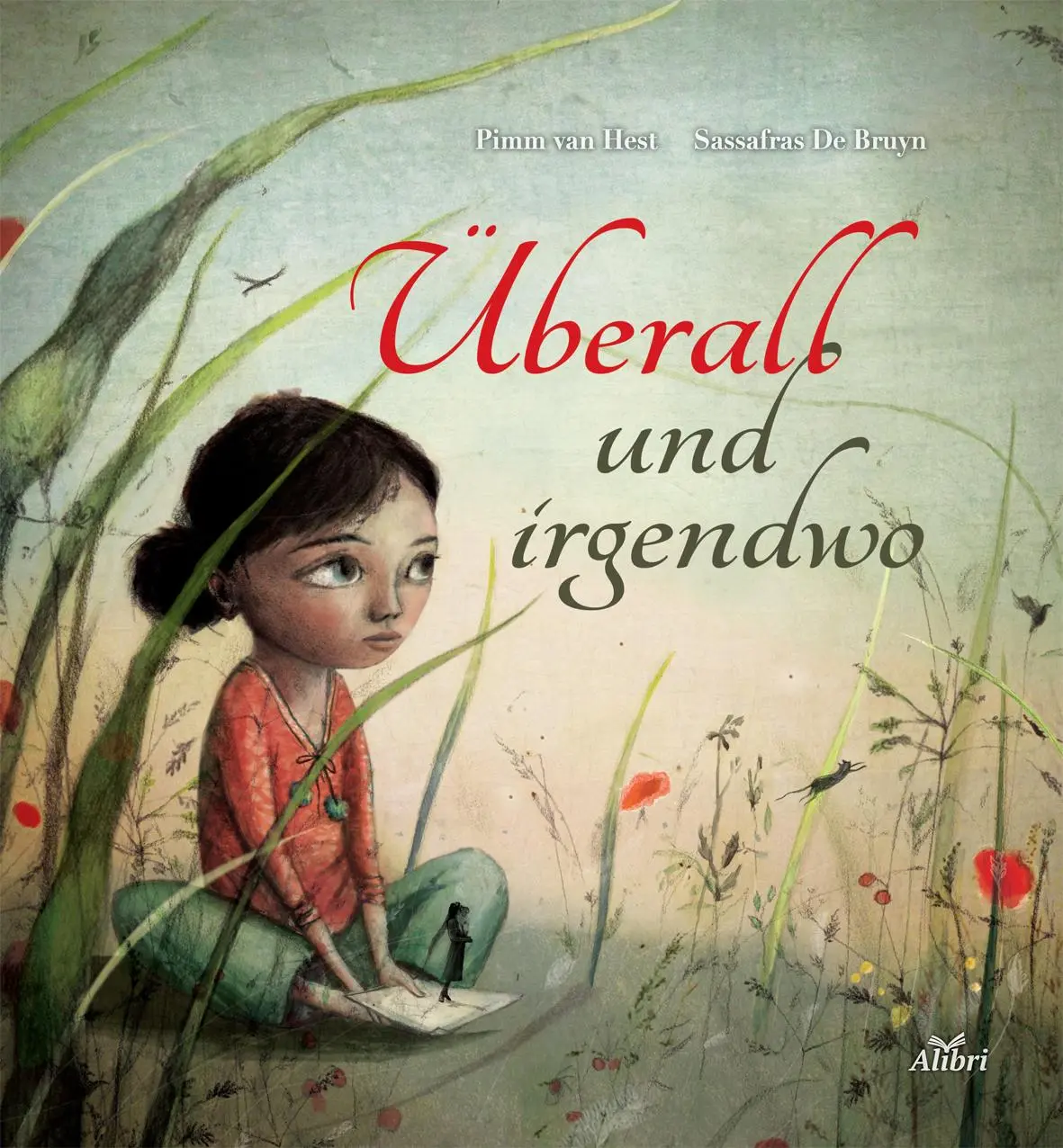 Cover: 9783865692580 | Überall und irgendwo | Pimm Van Hest | Buch | 28 S. | Deutsch | 2017
