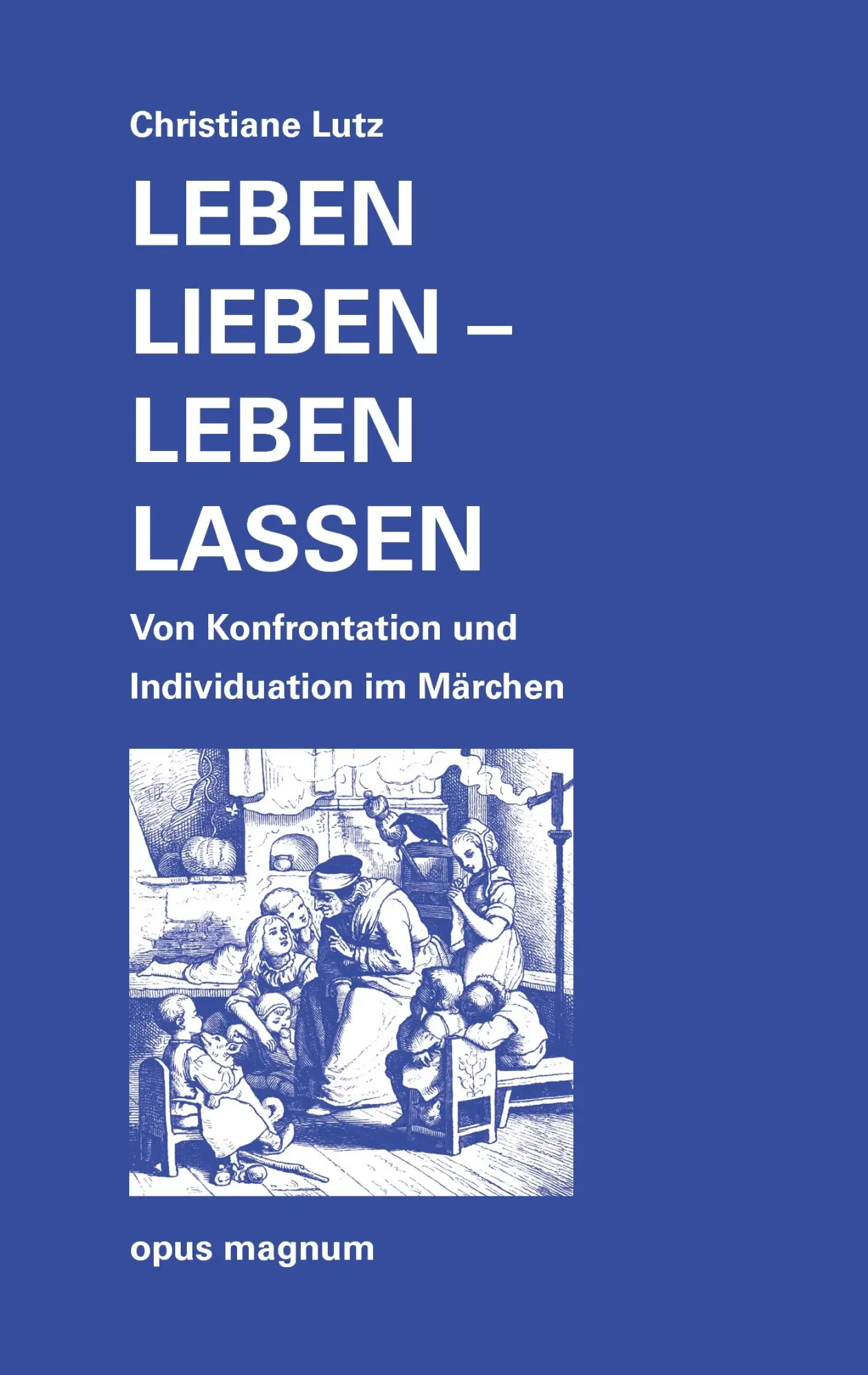 Cover: 9783939322580 | Leben lieben - leben lassen | Christiane Lutz | Taschenbuch | 224 S.