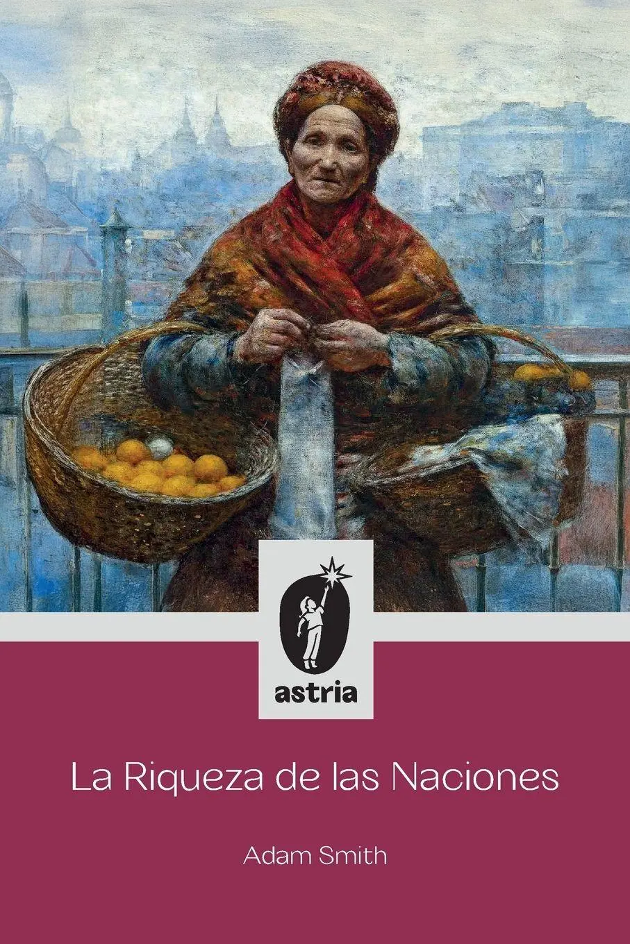 Cover: 9798892672580 | La Riqueza de las Naciones | Adam Smith | Taschenbuch | Spanisch