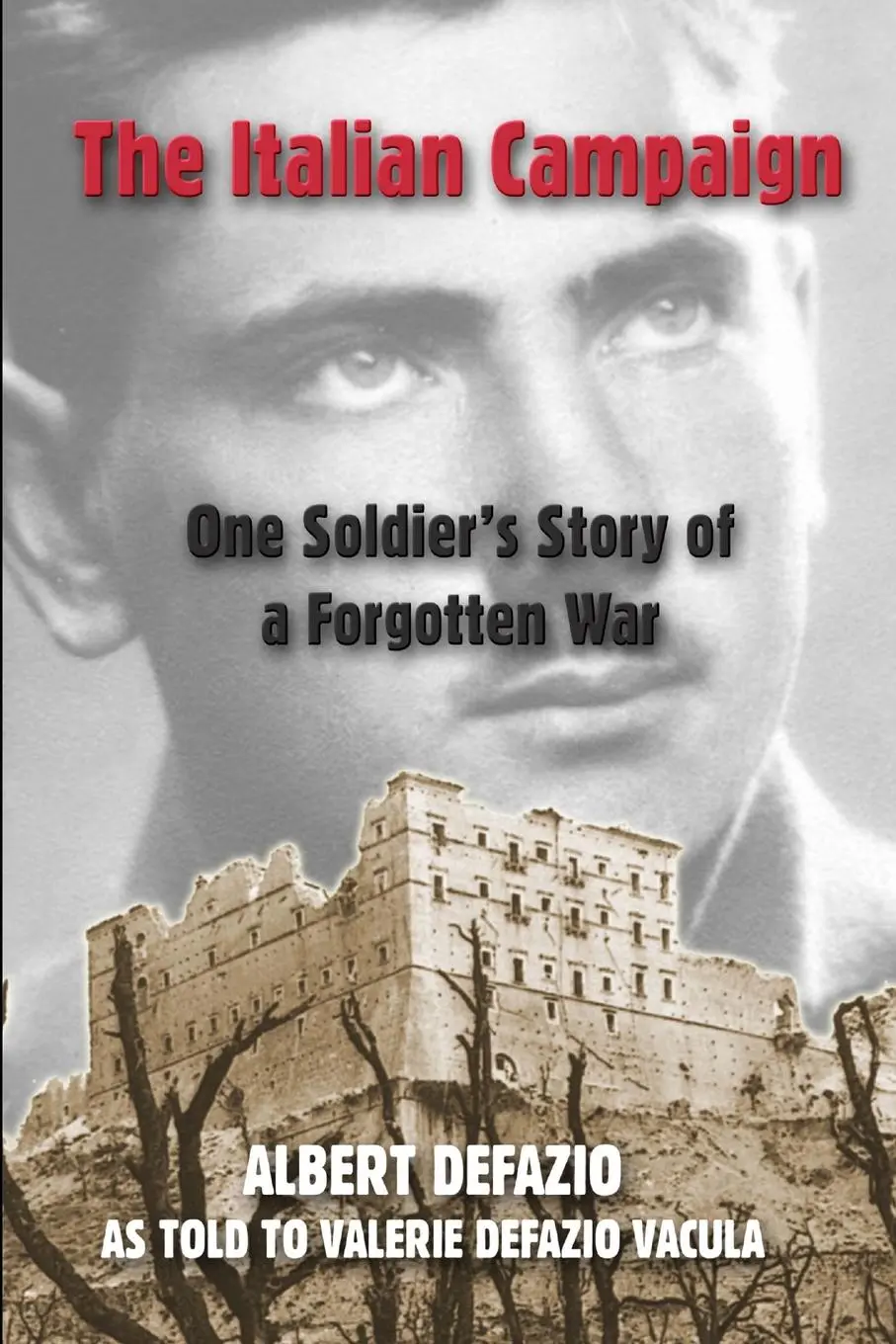 Cover: 9780359922680 | The Italian Campaign | One Soldier's Story of a Forgotten War | Buch