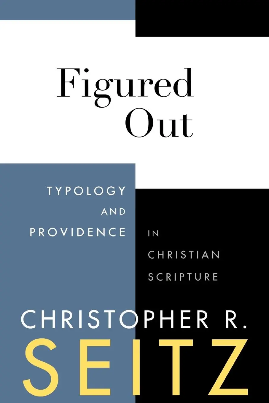 Cover: 9780664222680 | Figured Out | Typology and Providence in Christian Scripture | Seitz