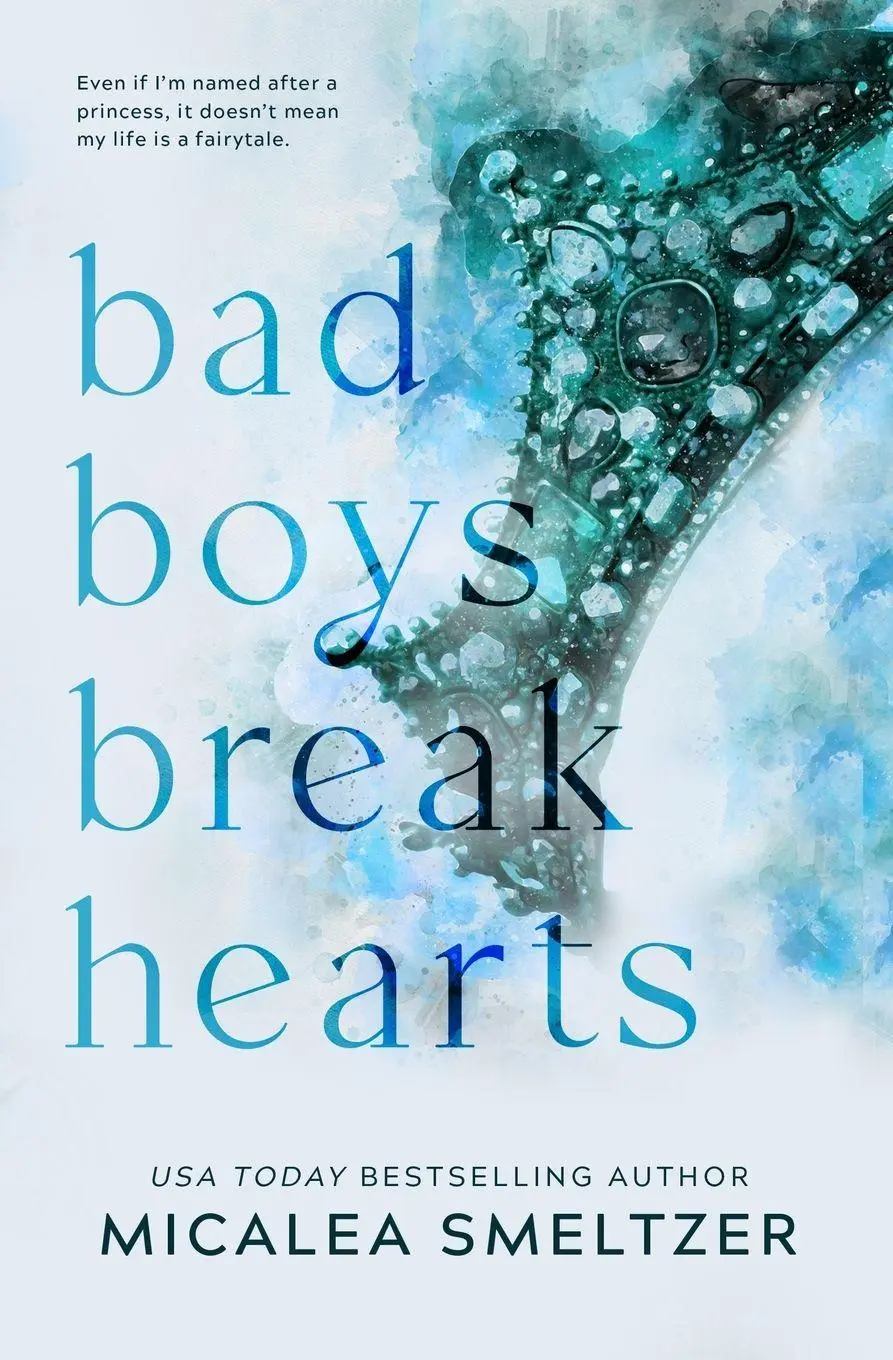Cover: 9781087952680 | Bad Boys Break Hearts | Special Edition | Micalea Smeltzer | Buch