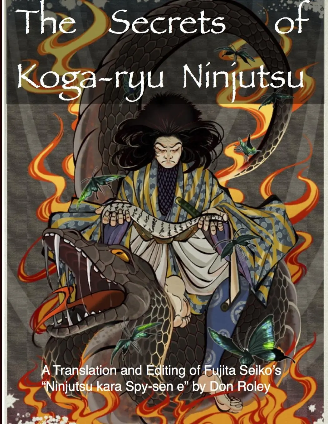 Cover: 9781329672680 | The Secrets of Koga-ryu Ninjutsu | Don Roley | Taschenbuch | Englisch