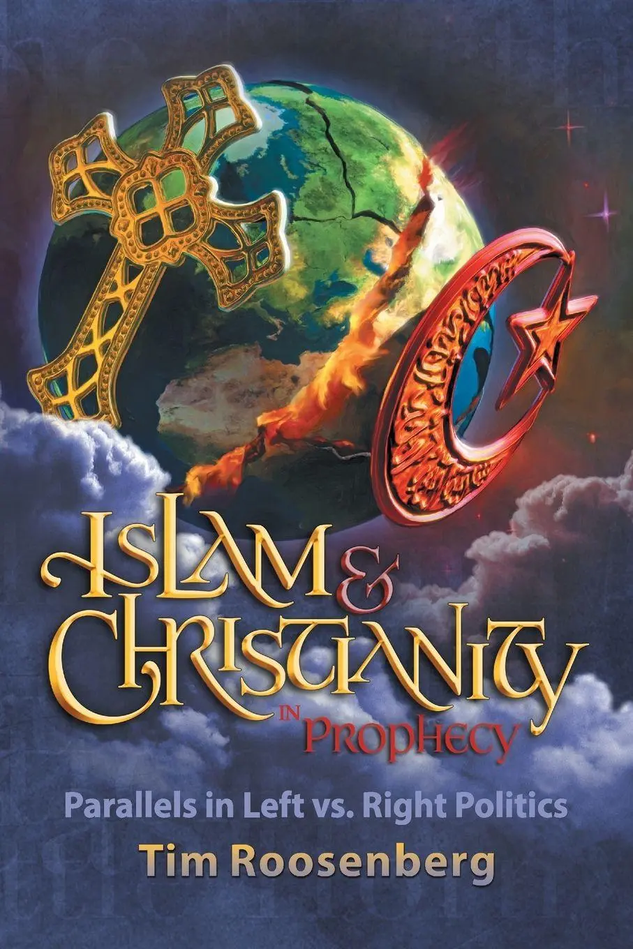 Cover: 9781479612680 | Islam and Christianity in Prophecy | Tim Roosenberg | Taschenbuch