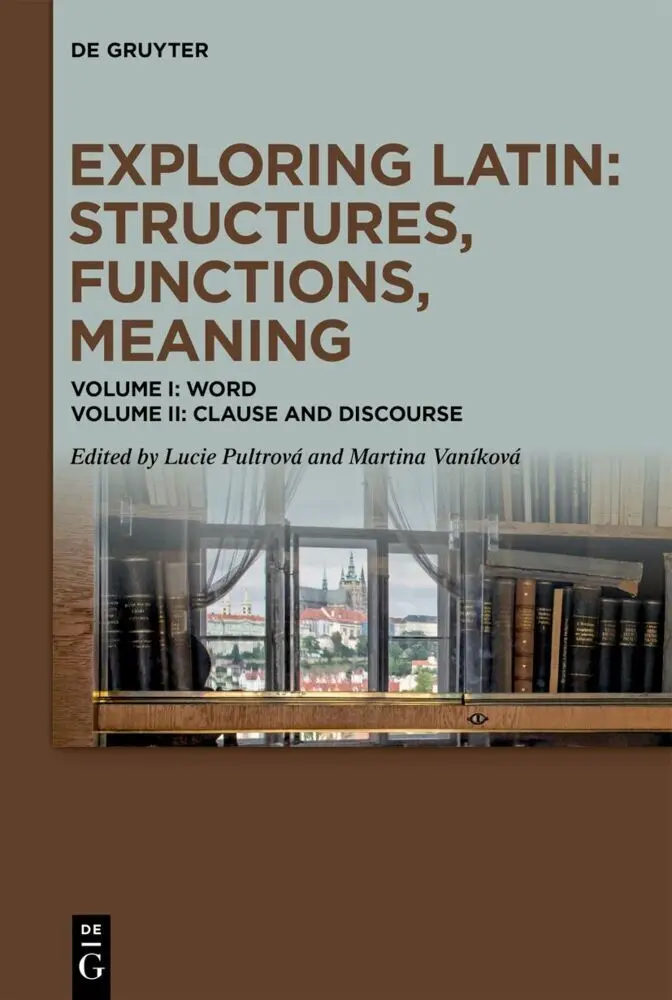 Cover: 9783111332680 | Exploring Latin: Structures, Functions, Meaning, 2 Teile | Buch | XX