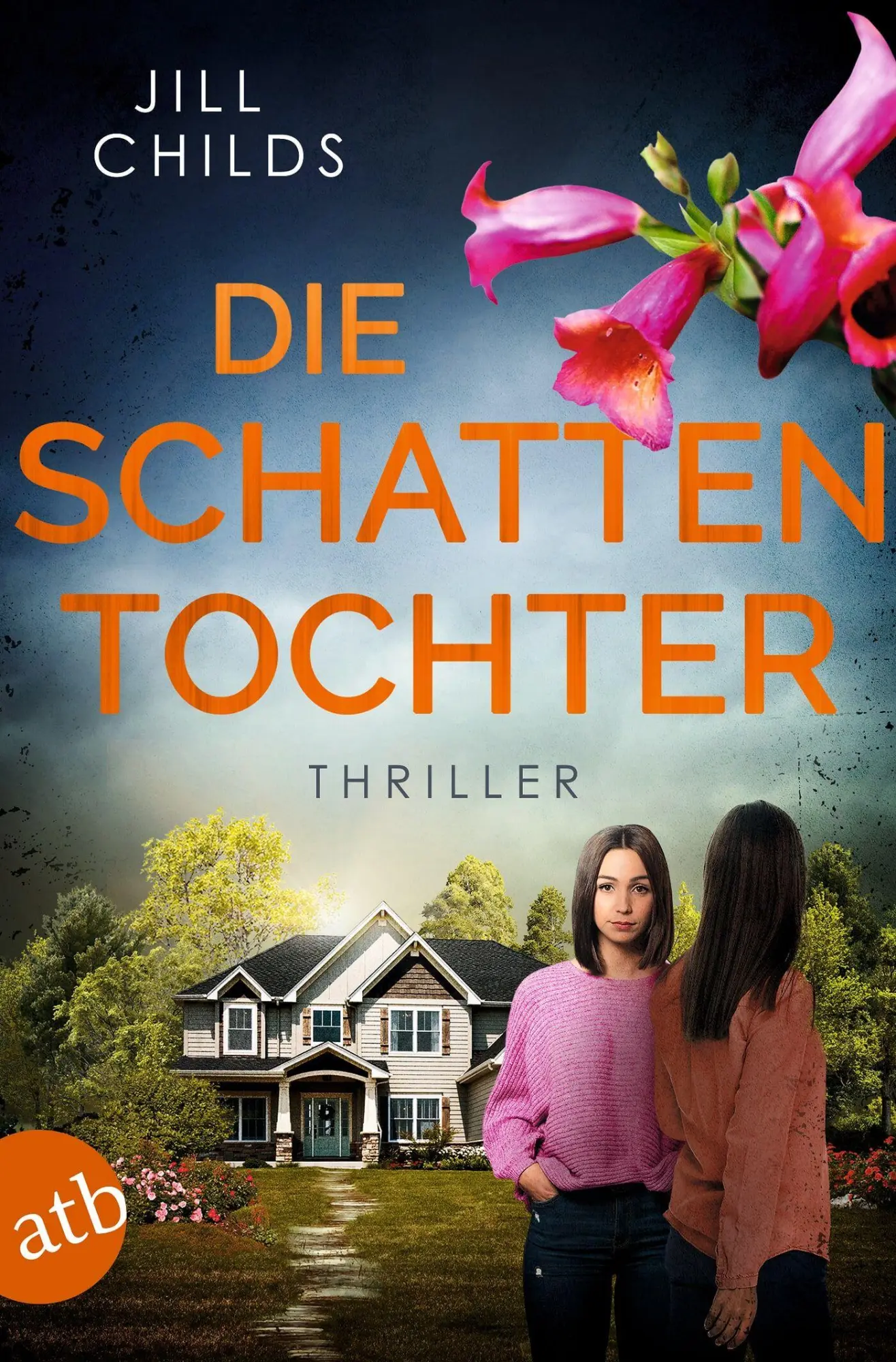 Cover: 9783746642680 | Die Schattentochter | Thriller | Jill Childs | Taschenbuch | 368 S.