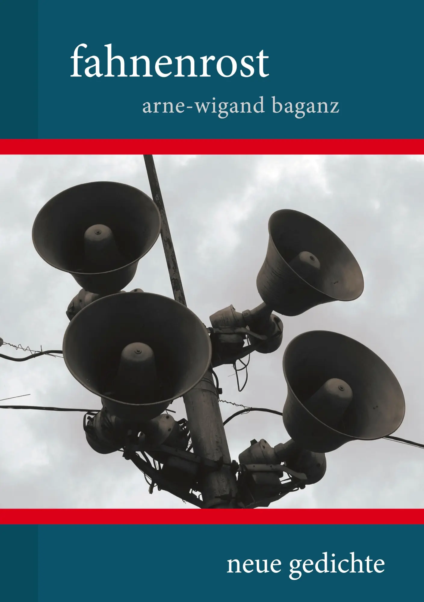 Cover: 9783833452680 | fahnenrost | Arne-Wigand Baganz | Taschenbuch | 144 S. | Deutsch