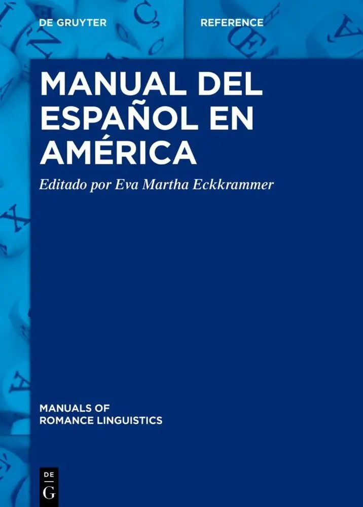 Cover: 9783110332780 | Manual del español en América | Eva Martha Eckkrammer | Buch | XI