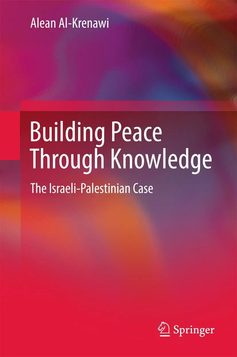 Cover: 9783319562780 | Building Peace Through Knowledge | The Israeli-Palestinian Case | Buch