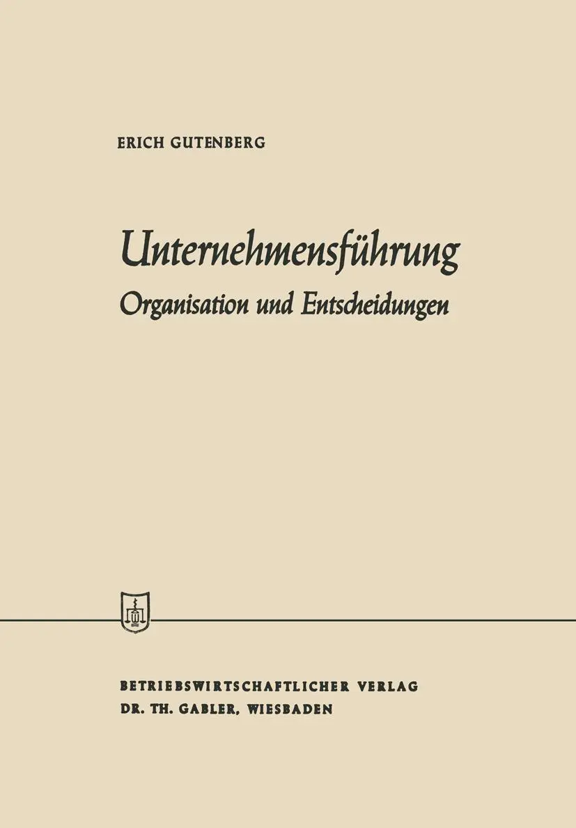 Cover: 9783322982780 | Unternehmensführung | Organisation und Entscheidungen | Gutenberg