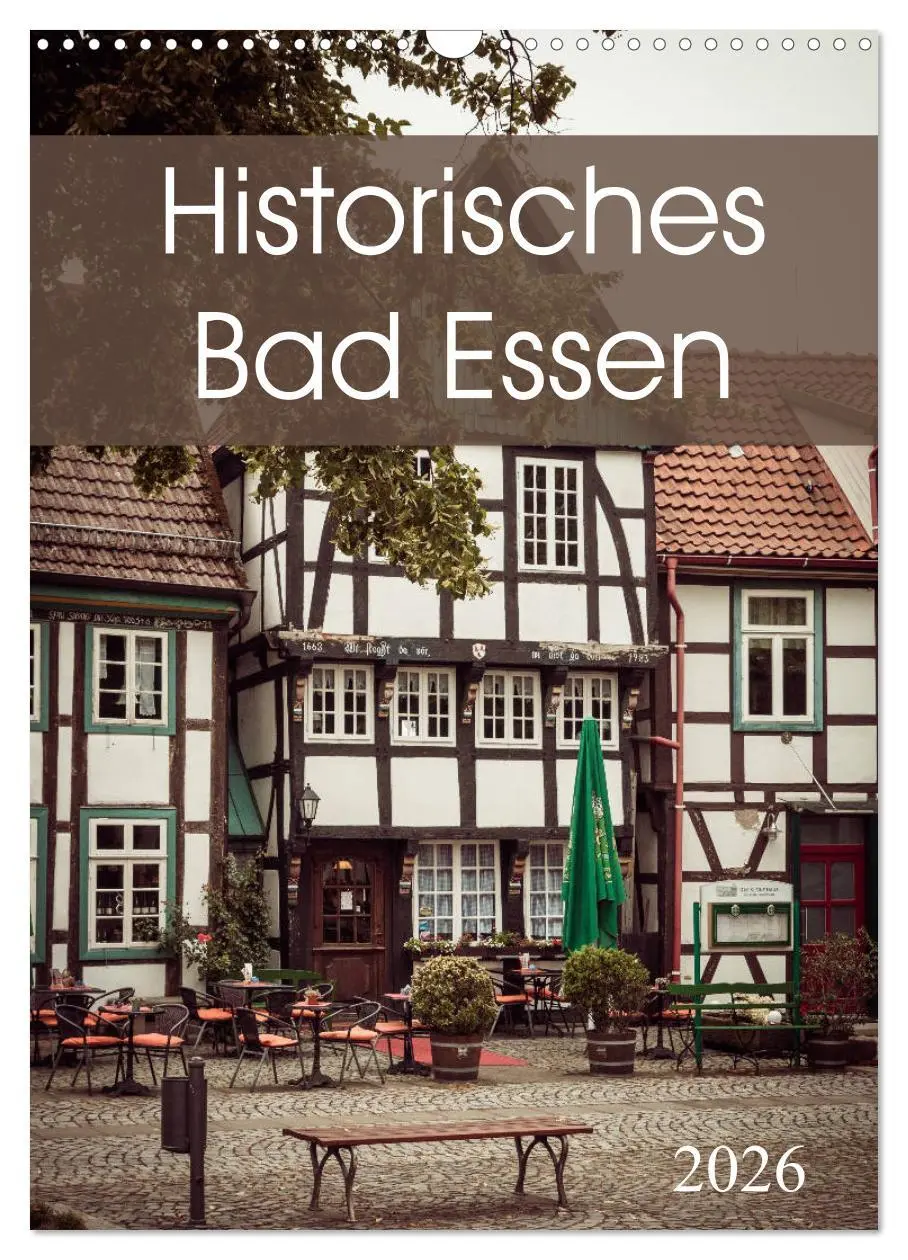 Cover: 9783516402780 | Historisches Bad Essen (Wandkalender 2026 DIN A3 hoch), CALVENDO...