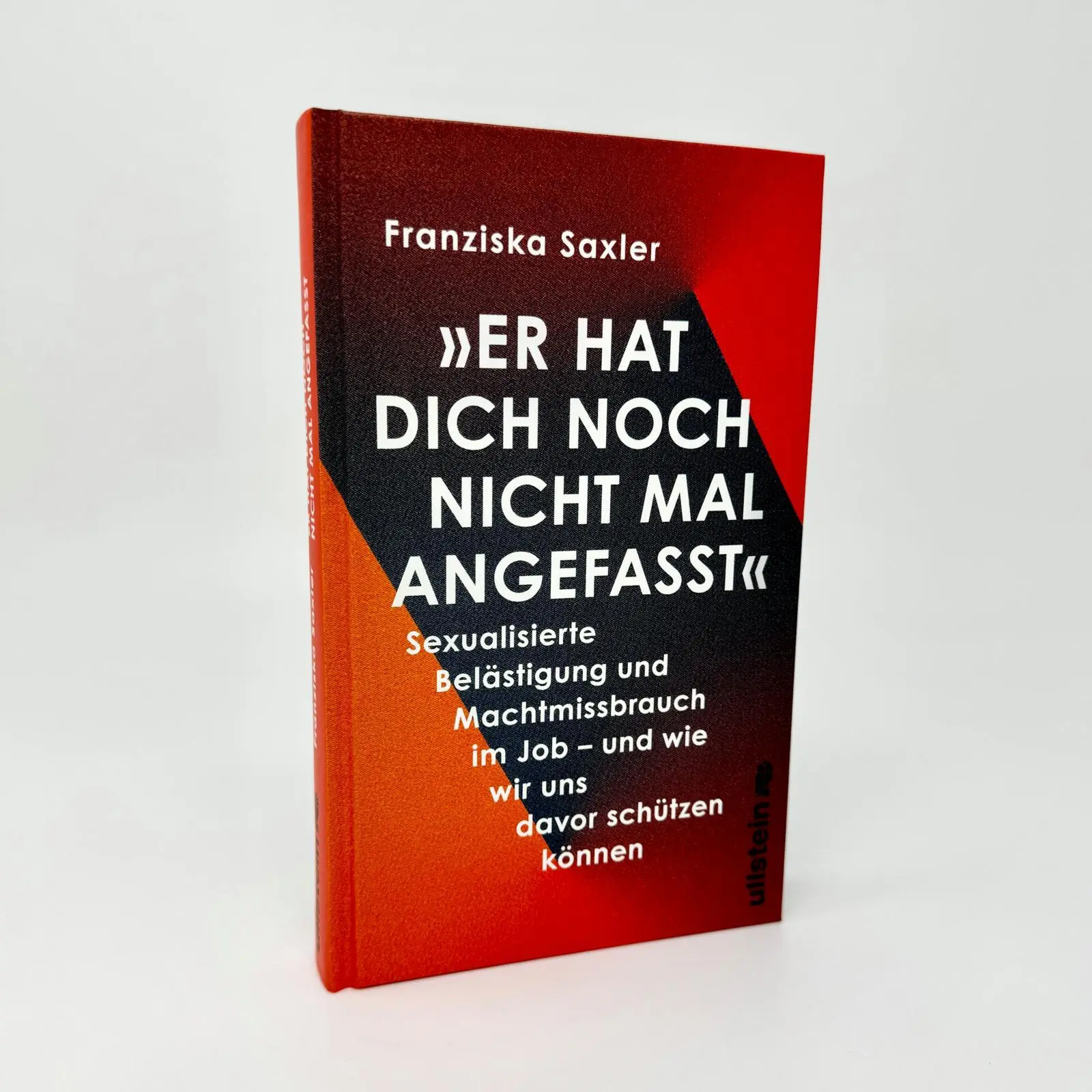 Bild: 9783550202780 | 'Er hat dich noch nicht mal angefasst' | Franziska Saxler | Buch