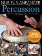 Cover: 9783865432780 | Nur für Anfänger, Percussion, mit CD-ROM | Hilko Schomerus | Noten