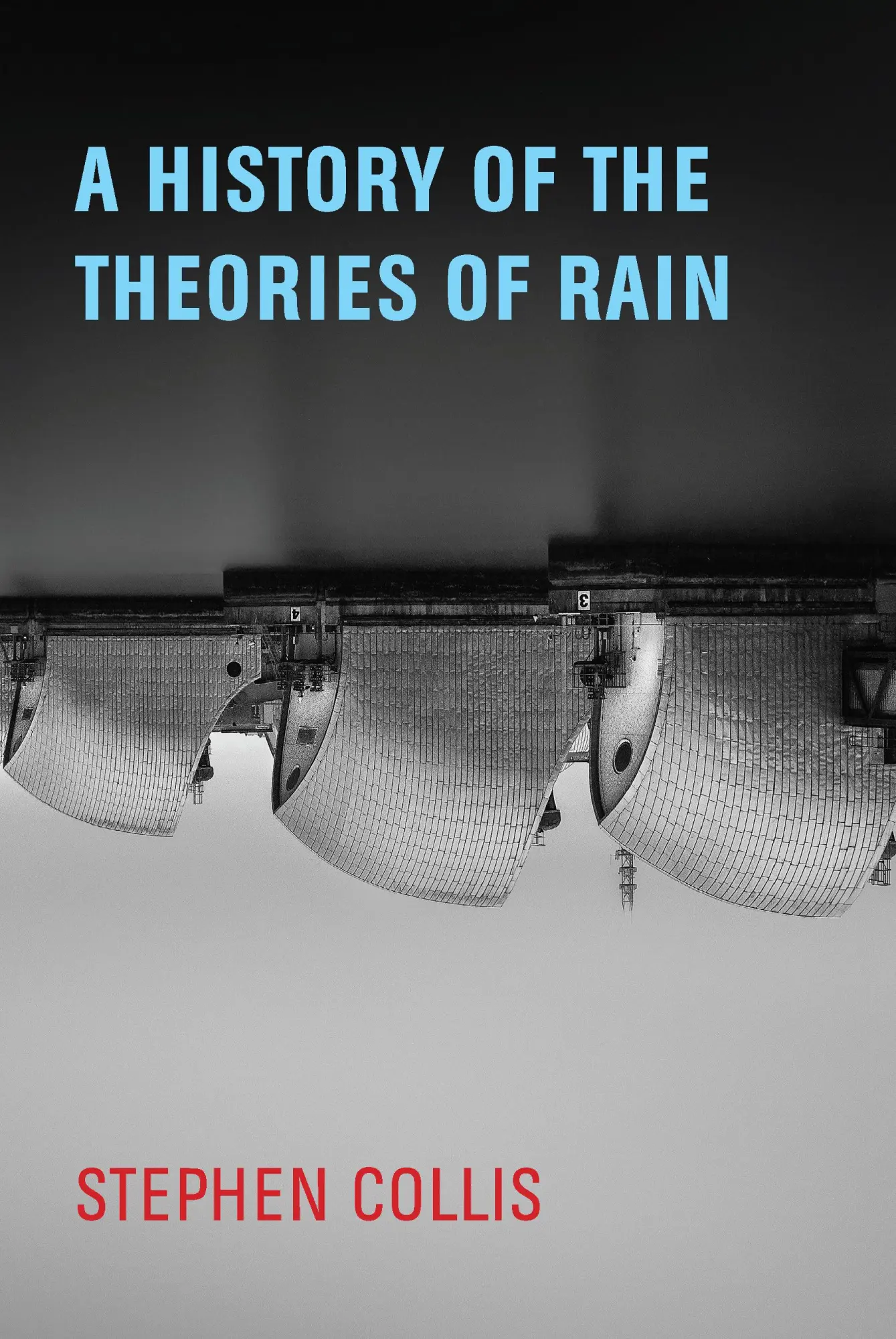 Cover: 9781772012880 | A History of the Theories of Rain | Stephen Collis | Taschenbuch