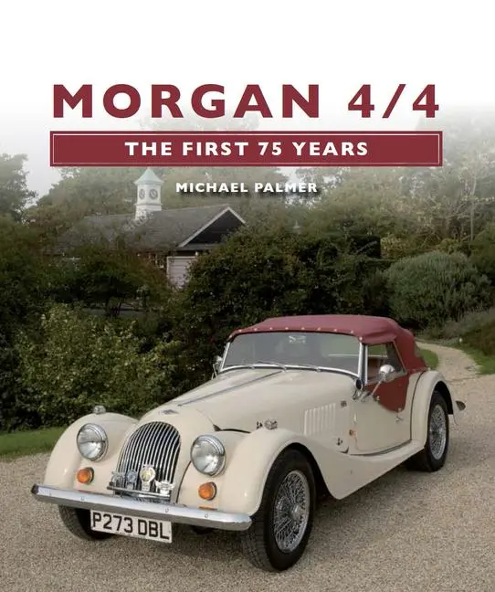 Cover: 9781847972880 | Morgan 4/4 | The First 75 Years | Michael Palmer | Buch | Englisch