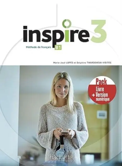 Cover: 9782017152880 | Inspire 3 - Pack Livre de l'eleve + Version numerique (B1) | Etrangere