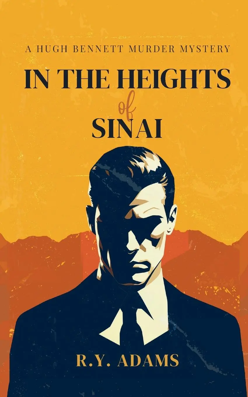 Cover: 9782380322880 | In the Heights of Sinai | A Hugh Bennett Murder Mystery | R. Y. Adams