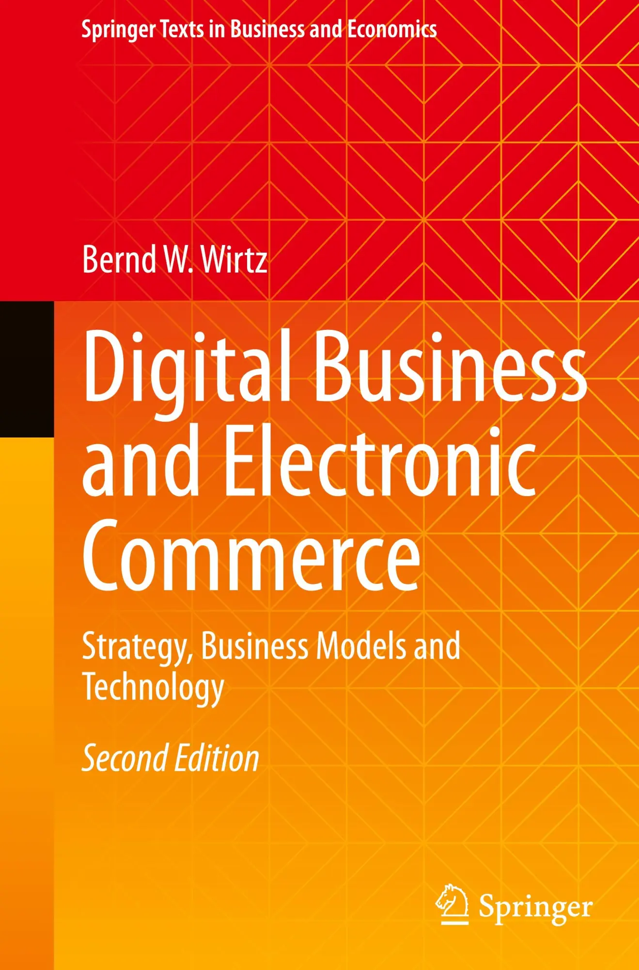 Cover: 9783031502880 | Digital Business and Electronic Commerce | Bernd W. Wirtz | Buch
