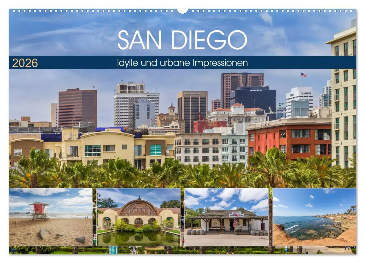 Cover: 9783457782880 | SAN DIEGO Idylle und urbane Impressionen (Wandkalender 2026 DIN A2...