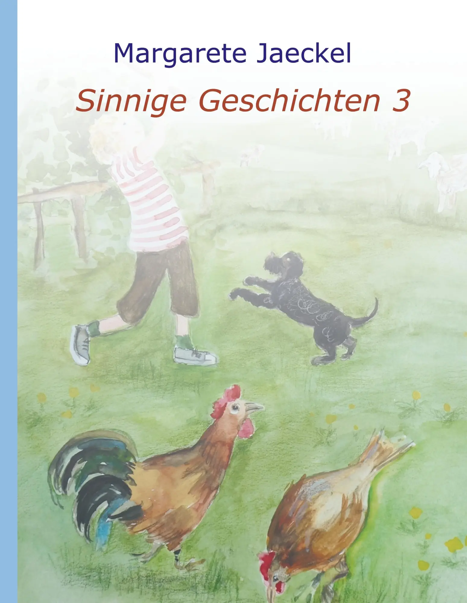 Cover: 9783749762880 | Sinnige Geschichten 3 | Margarete Jaeckel | Buch | 216 S. | Deutsch