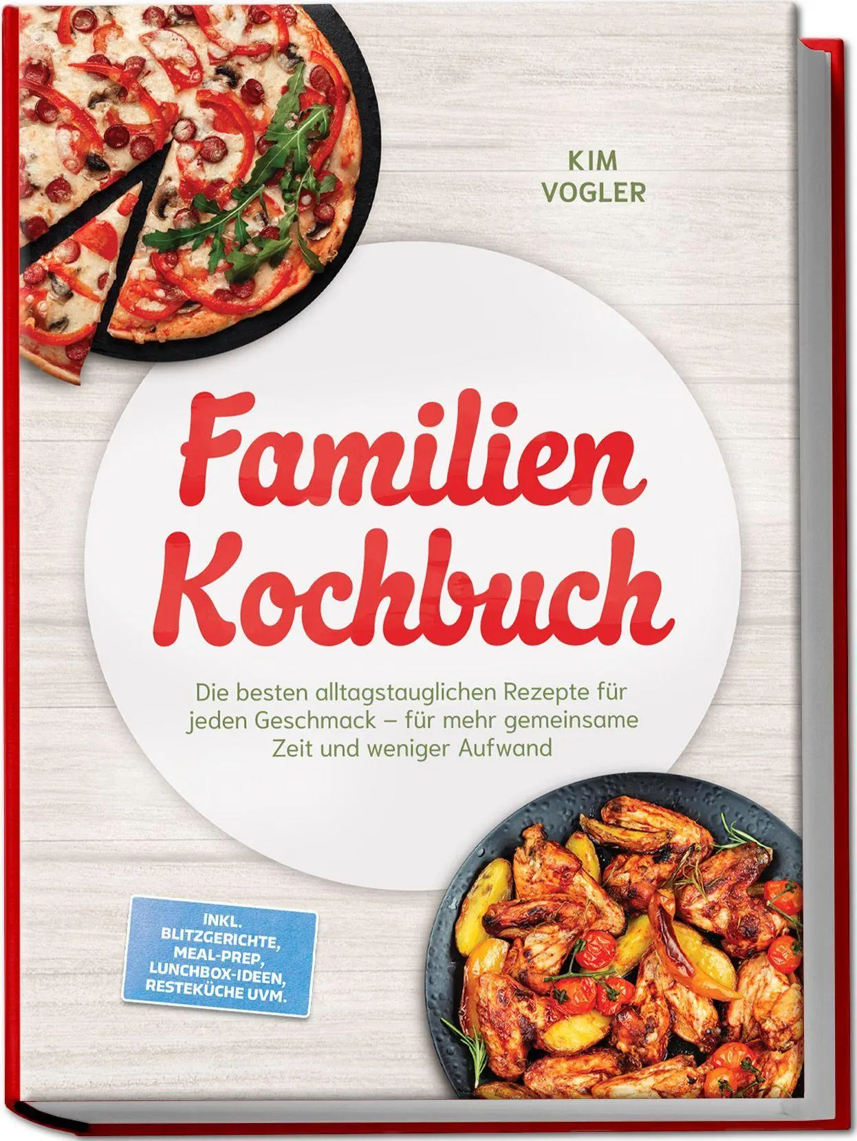 Cover: 9783989102880 | Familien Kochbuch: Die besten alltagstauglichen Rezepte für jeden...