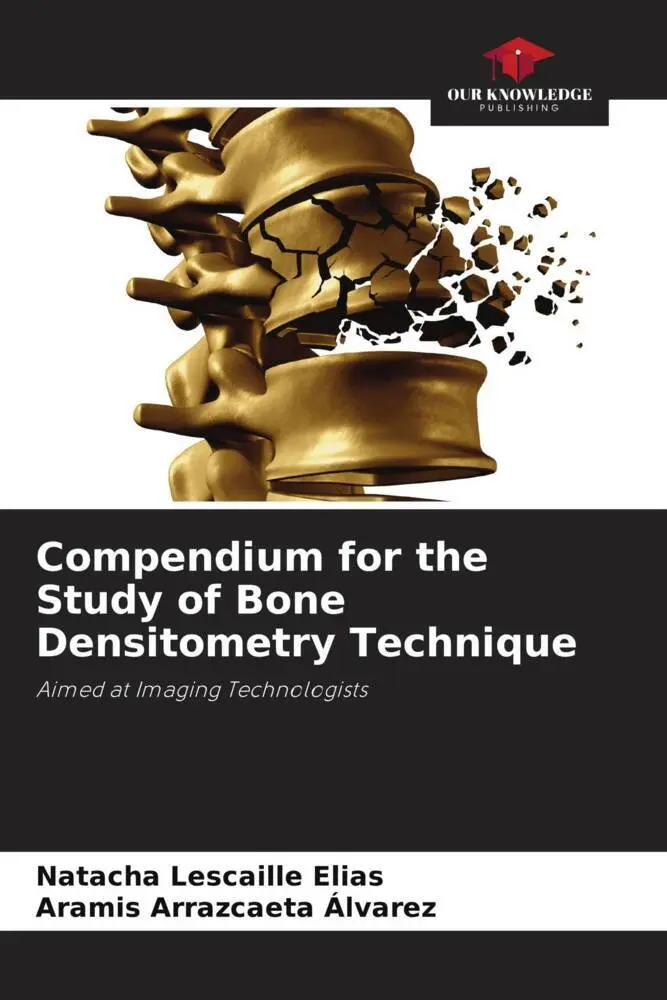 Cover: 9786205162880 | Compendium for the Study of Bone Densitometry Technique | Taschenbuch