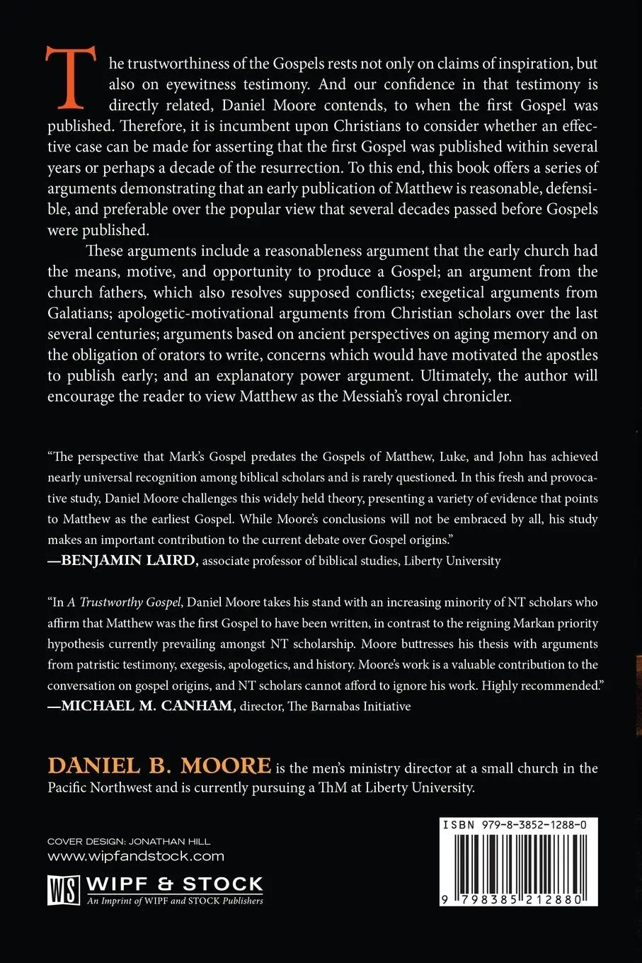 Rückseite: 9798385212880 | A Trustworthy Gospel | Daniel B. Moore | Taschenbuch | Englisch | 2024