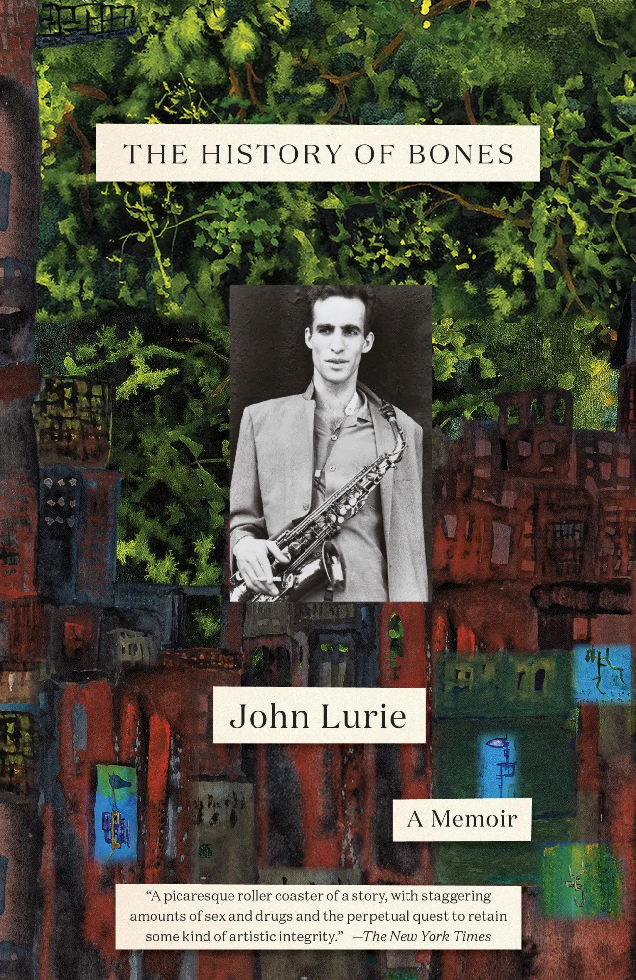 Cover: 9780399592980 | The History of Bones | A Memoir | John Lurie | Taschenbuch | Englisch