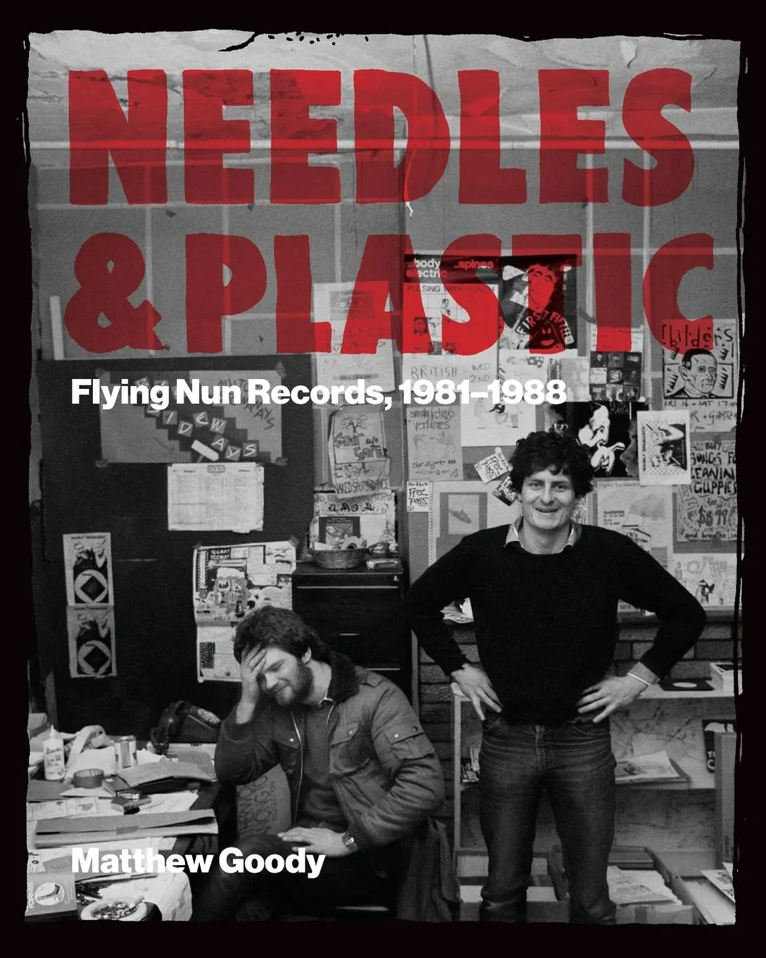 Cover: 9781737382980 | Needles and Plastic | Flying Nun Records, 1981-1988 | Matthew Goody