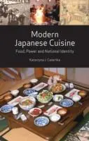 Cover: 9781861892980 | Modern Japanese Cuisine | Food, Power and National Identity | Cwiertka