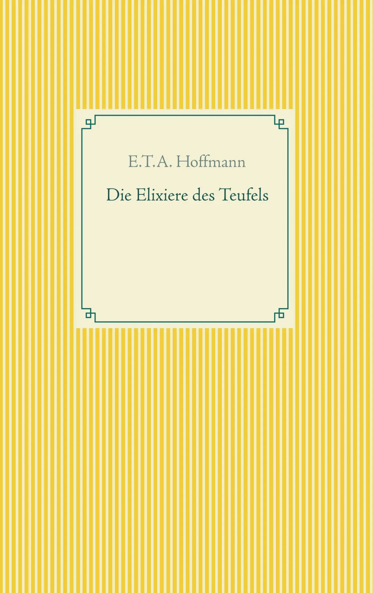 Cover: 9783746092980 | Die Elixiere des Teufels | E. T. A. Hoffmann | Taschenbuch | 284 S.