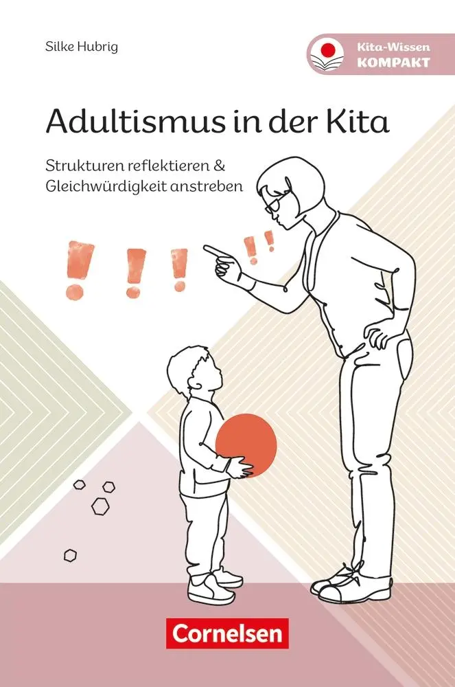 Cover: 9783834652980 | Adultismus in der Kita | Silke Hubrig (u. a.) | Taschenbuch | 64 S.