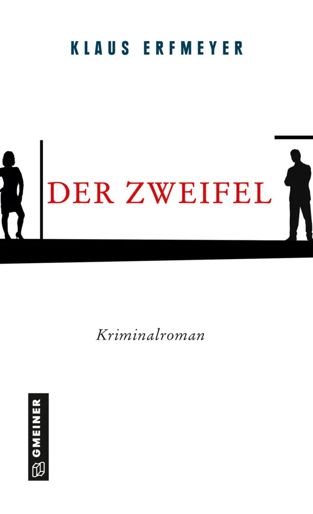 Cover: 9783839222980 | Der Zweifel | Kriminalroman | Klaus Erfmeyer | Buch | 250 S. | Deutsch