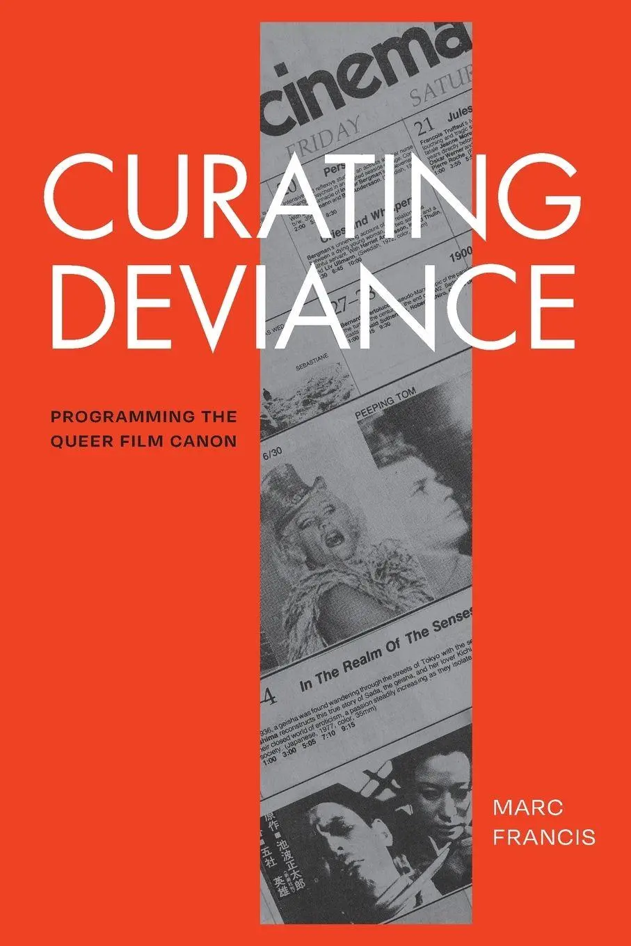 Cover: 9781478033080 | Curating Deviance | Programming the Queer Film Canon | Marc Francis