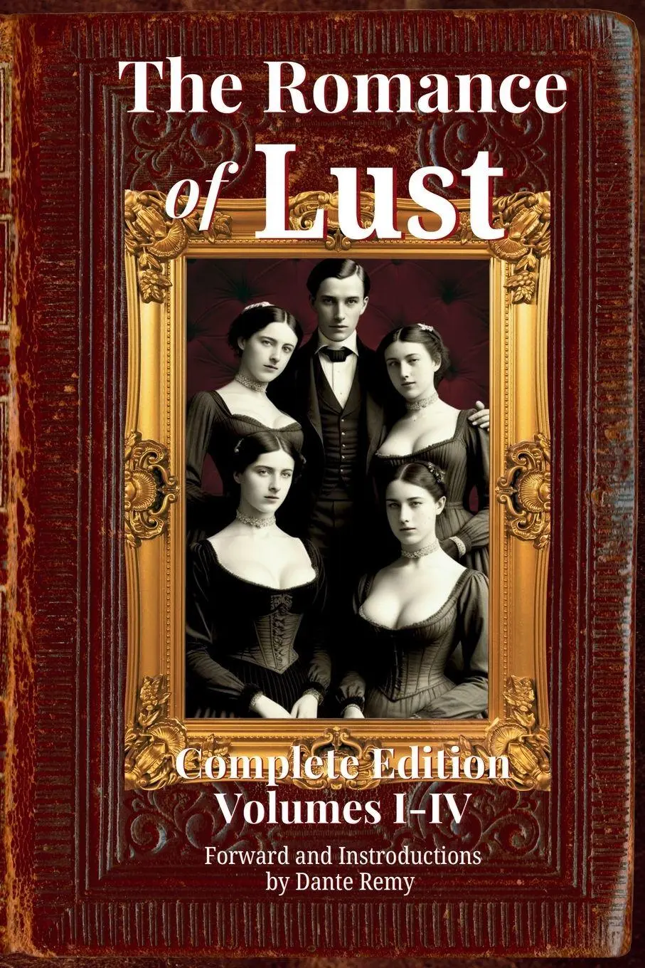 Cover: 9781968703080 | The Romance of Lust, Complete Edition Volumes I-IV | Taschenbuch