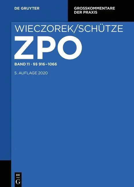 Cover: 9783110443080 | §§ 916-1066 | Rolf A. Schütze | Buch | XXXI | Deutsch | 2019
