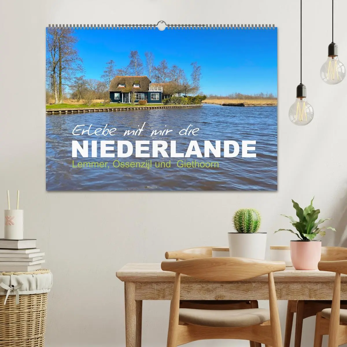 Bild: 9783457593080 | Erlebe mit mir die Niederlande (Wandkalender 2026 DIN A2 quer),...
