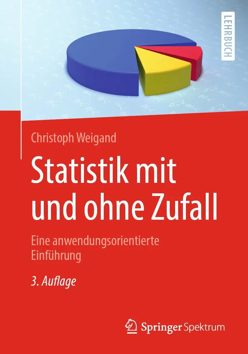 Cover: 9783662593080 | Statistik mit und ohne Zufall | Eine anwendungsorientierte Einführung