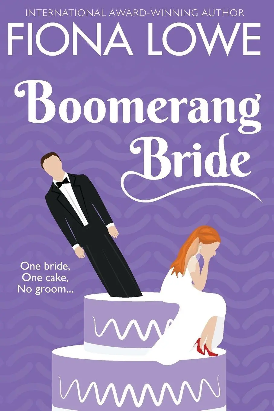 Cover: 9780648883180 | Boomerang Bride | A romantic comedy | Fiona Lowe | Taschenbuch | 2023