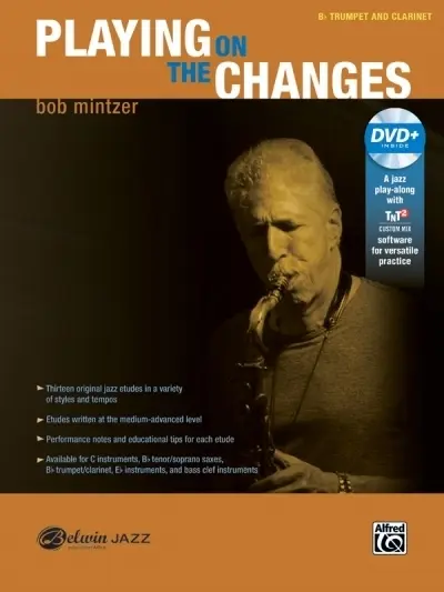 Cover: 9781470623180 | Playing on the Changes | BbTrumpet/Clarinet - Level 3.5 (incl. DVD)