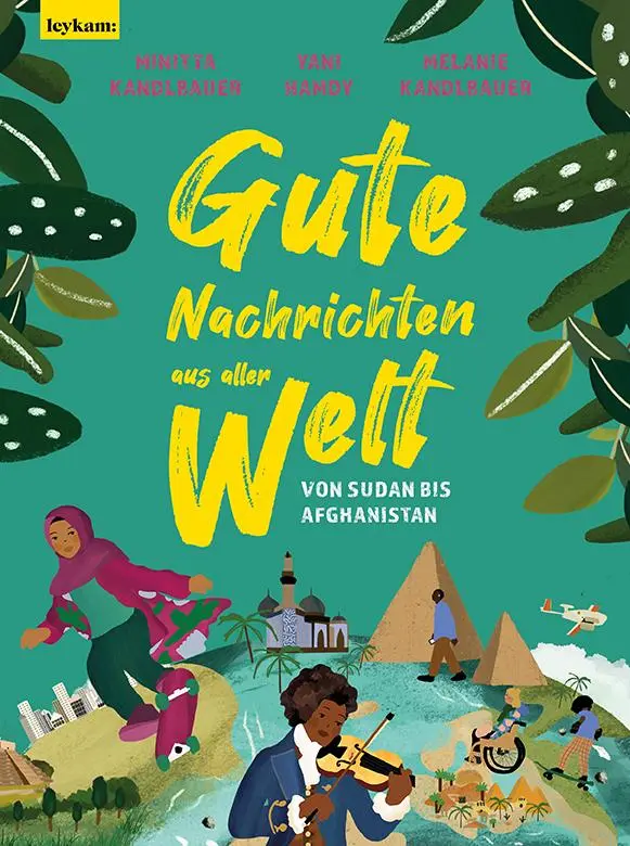 Cover: 9783701183180 | Gute Nachrichten aus aller Welt | Von Sudan bis Afghanistan | Buch