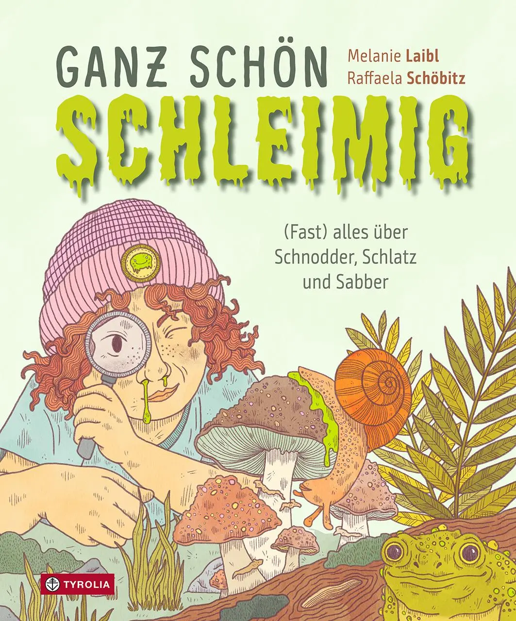 Cover: 9783702243180 | Ganz schön schleimig | Melanie Laibl | Buch | 48 S. | Deutsch | 2026