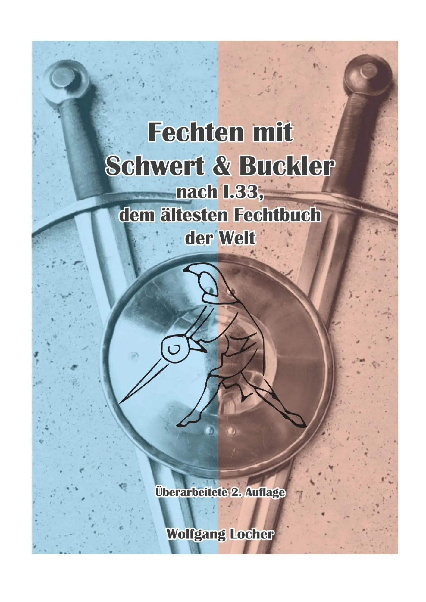 Cover: 9783819233180 | Fechten mit Schwert und Buckler | Wolfgang Locher | Taschenbuch | 2025